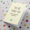 Personalised Card - The Big Three Oh