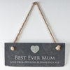 Personalised Hanging Slate Sign - Best Ever Mum