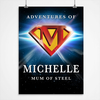 Personalised Mum of Steel Print