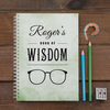 Personalised Notebook - Book Of Wisdom