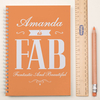 Personalised Notebook - Fab,  Fantastic & Beautiful