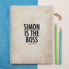 Personalised Notebook - Is The Boss
