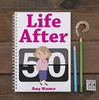Personalised Notebook - Life After 50 for Her
