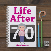 Personalised Notebook - Life After 70 for Her
