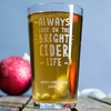 Personalised Pint Glass - Bright Cider Life