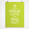 Personalised Print - Drink Lots And Pass Out