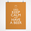 Personalised Print - Keep Calm And Have A Beer