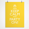 Personalised Print - Keep Calm And Party On