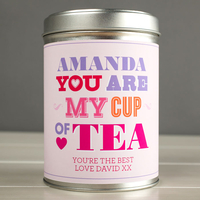 Personalised Tea Tin - You Are My Cup Of Tea