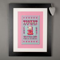 Personalised Ticket To My Heart Print