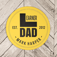 Personalised Yellow Plaque - Learner Dad
