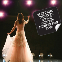 West End Theatre & Two Course Dinner for Two