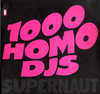 1000 Homo Djs Supernaut 1991 Belgian 12" vinyl WAX133