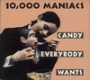 10, 000 Maniacs Candy Everybody Wants 1992 USA CD single 66342