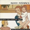 10, 000 Maniacs What
