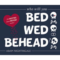 Bed Wed Behead