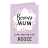 Personalised Bonus Mum Card