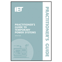 IET Publishing Practicioners Guide to Temporary Power Systems