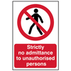 Scan 4052 Strictly No Admittance To Unauthorised Persons - PVC 400...