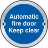 Automatic Fire Door Keep Clear Door Disc Sign made from 1.5mm thick