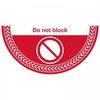 Do Not Block Floor Graphic adheres to most smooth clean flat surfaces