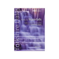 Walks to Waterfalls - Top 10 Walks: Yorkshire Dales