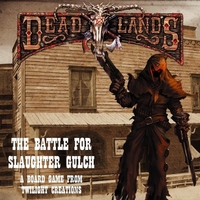 Board Game -The Battle For Slaughter Gulch - Dead Lands