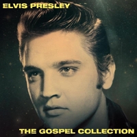 Elvis Presley - The Gospel Collection