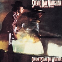 Stevie Ray Vaughan And Double Trouble - Couldnt Stand The Weather