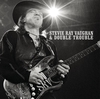 Stevie Ray Vaughan And Double Trouble - The Real Deal: Greatest Hits Five