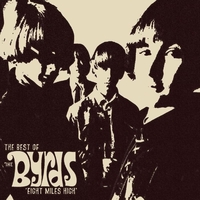 The Byrds - Eight Miles High The Best Of