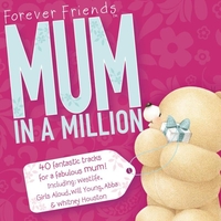 Various - Forever Friends - Mum in a Million