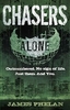 Alone: Chasers