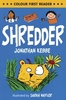 Colour First Reader: Shredder