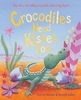 Crocodiles Need Kisses Too