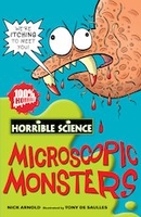 Horrible Science: Microscopic Monsters
