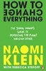 How To Change Everything