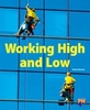 PM Ruby: Working High and Low (PM Guided Reading Non-fiction) Level 27 (6 books)