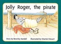 PM Yellow: Jolly Roger,  the Pirate (PM Storybooks) Level 6