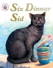 Six Dinner Sid x 6