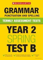 Termly Assessment Tests: Year 2 Grammar,  Punctuation and Spelling Test B x 30