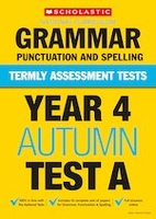 Termly Assessment Tests: Year 4 Grammar,  Punctuation and Spelling Tests A,  B and C x 90