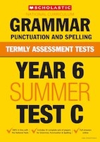Termly Assessment Tests: Year 6 Grammar,  Punctuation and Spelling Test C x 10
