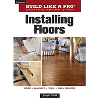 Machine Mart Xtra Build Like A Pro: Installing Floors