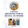 Machine Mart Xtra Carving Architectural Detail in Wood - Reissue