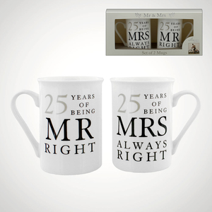 25 Years of Being Mr Right and Mrs Always Right Mugs