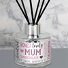 Personalised Mum Reed Diffuser