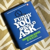 QI Funny You Should Ask… Book