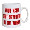 Your Name Best Boyfriend Personalised Mug