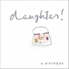 Helen Exley,  Daughter! Book